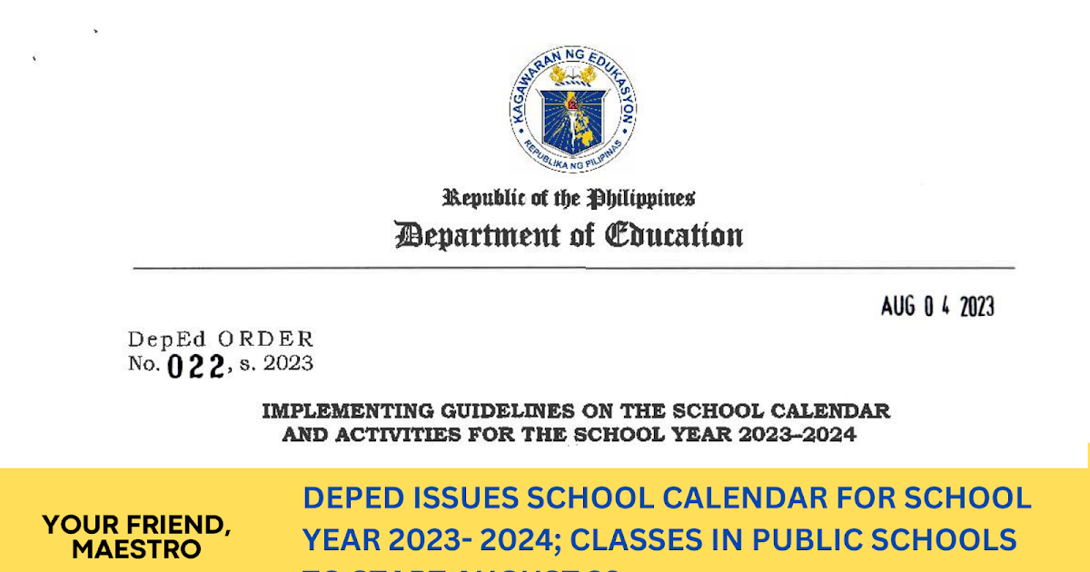 DepEd issues School Calendar for School Year 2023 2024; Classes in